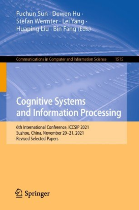 Cognitive Systems and Information Processing: 6th International Conference, ICCSIP 2021