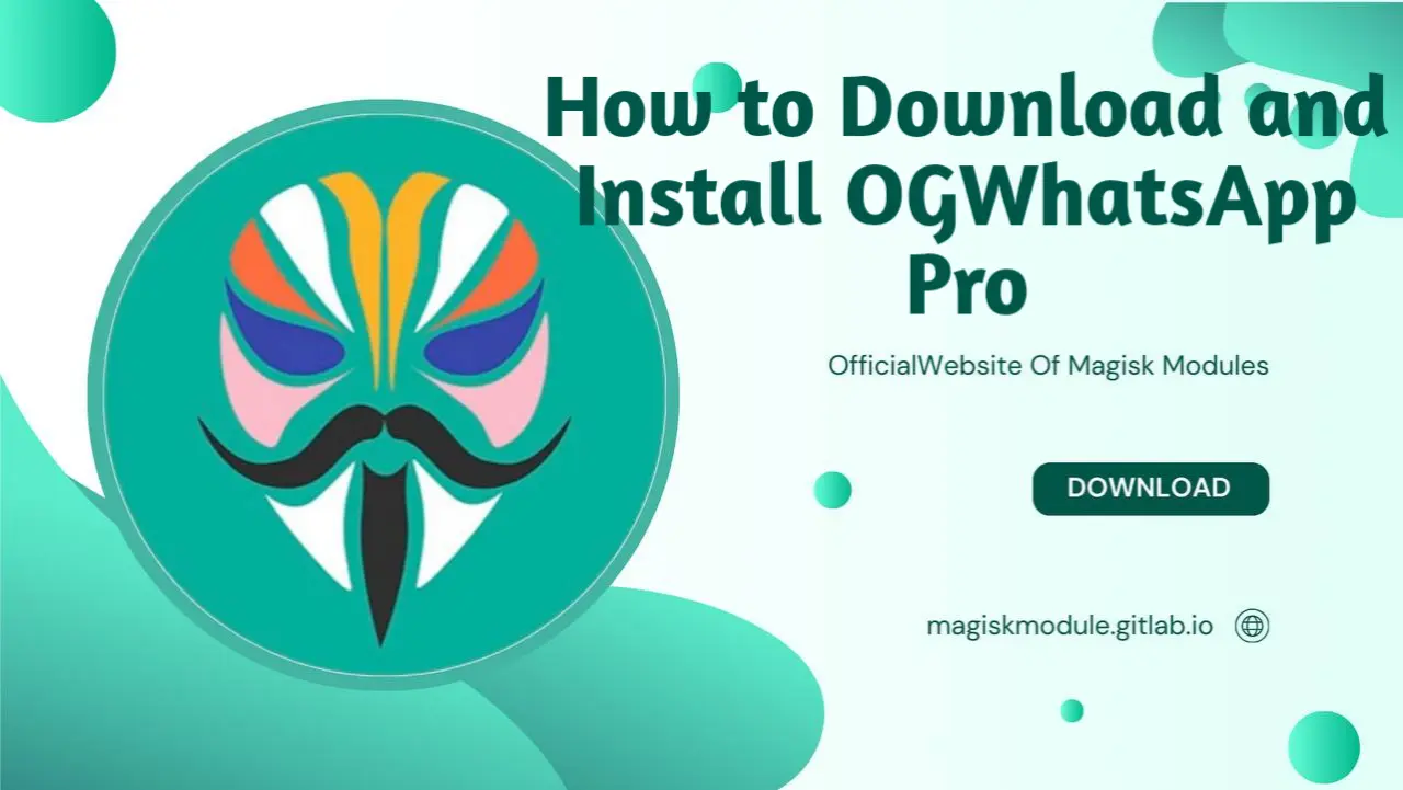 How to Download and Install OGWhatsApp Pro