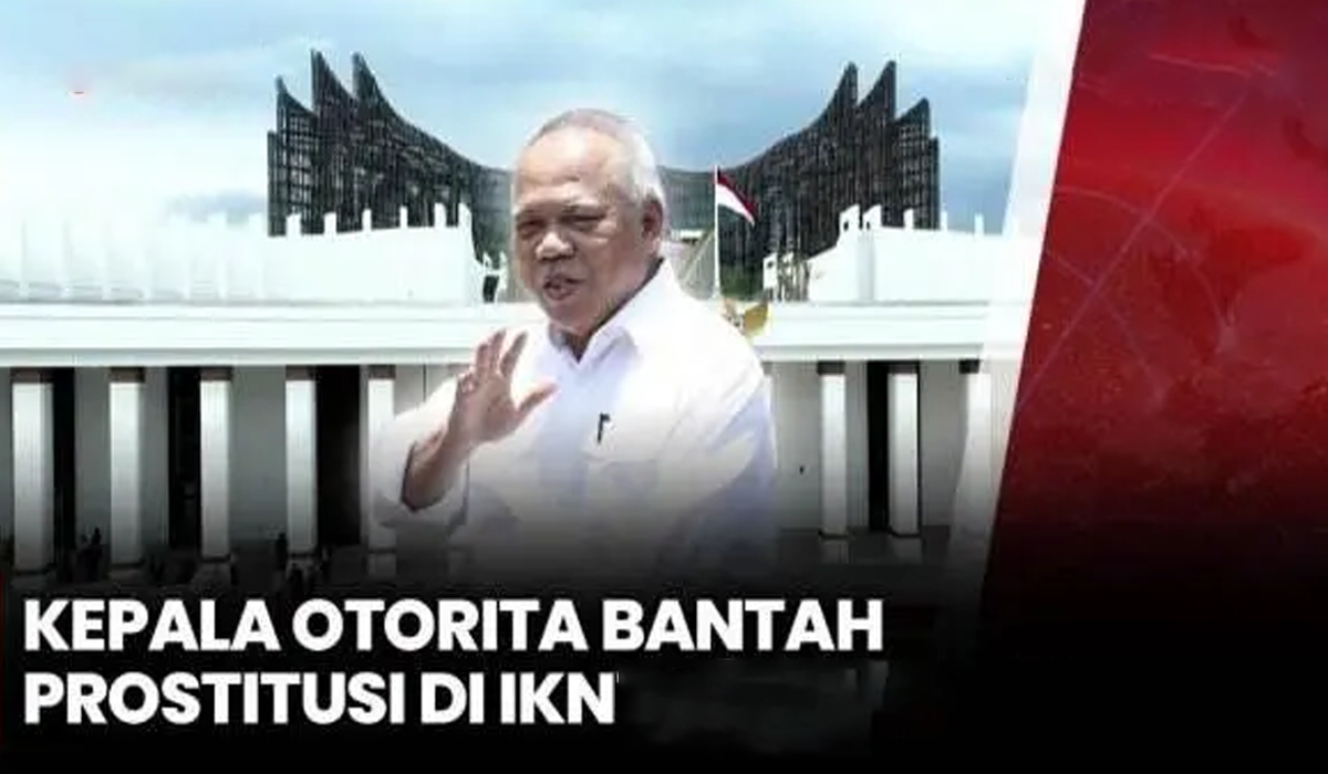 Isu Prostitusi di IKN Dibantah Basuki Hadimuljono, Informasi Tidak Akurat