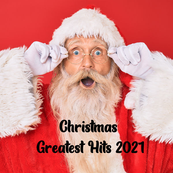 VA - Christmas Greatest Hits 2021 (2021)