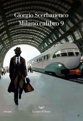 Giorgio Scerbanenco – Milano calibro 9 (2023)