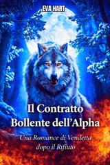 Eva Hart – Il Contratto Bollente dell’Alpha (2026)