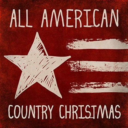 VA - All American Country Christmas (2019) FLAC