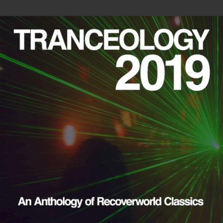 VA - Tranceology 2019: An Anthology of Recoverworld Classics (2021)