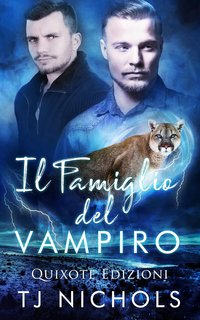 TJ Nichols - Familiar Mates Serie Vol. 2. Il famiglio del vampiro (2024)