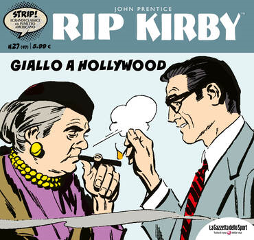 Strip! I grandi classici del fumetto americano 47 - Rip Kirby 27. Giallo a Hollywood (2024)