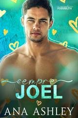 Ana Ashley – Seconde Possibilità Vol. 1. Sempre Joel (2026)