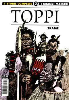Gli albi della Cosmo 49 - I Grandi Maestri 42. Toppi, Trame (2020)