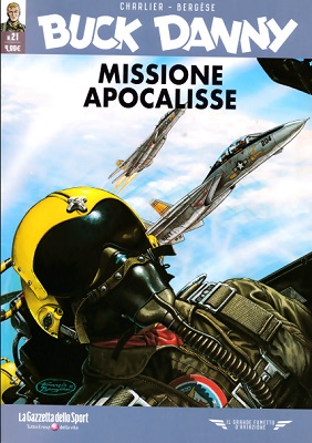 Il grande fumetto d'aviazione 21 - Buck Danny 21, Missione Apocalisse (RCS 2021-07-02)