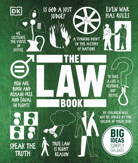 The Law Book: Big Ideas Simply Explained (Big Ideas)