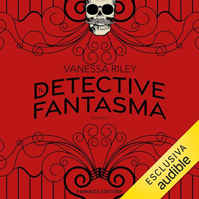 Vanessa S. Riley - Il detective fantasma (2024) (mp3 - 128 kbps)
