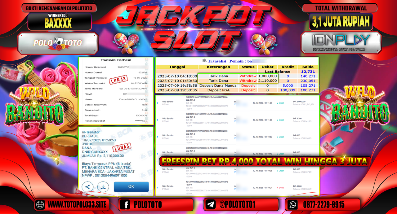POLOTOTO JACKPOT SLOT WILD BANDITO Rp.3.110.000,-