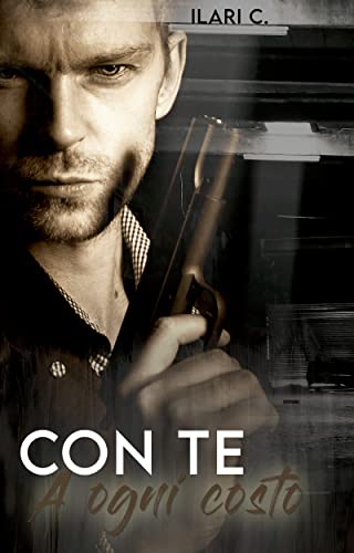 Ilari C. - Con te a ogni costo (2022)
