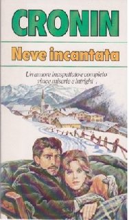 A. J. Cronin - Neve incantata (1970)
