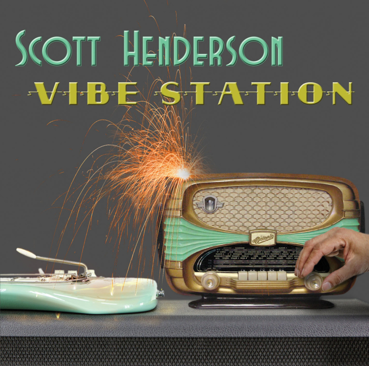 scott-henderson-Vibe-Station-Cover-1-0.j