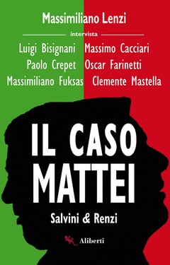 Massimiliano Lenzi – Il caso Mattei  (2019)