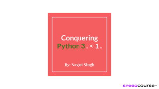 SpeedCourse Learn to Code in Under 1 Hour! (Python 3)