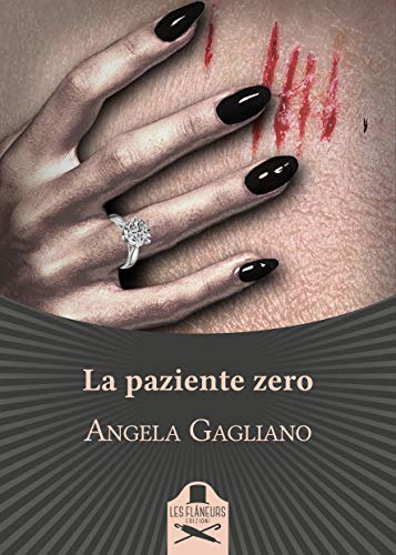 Angela Gagliano – La paziente zero  (2019)