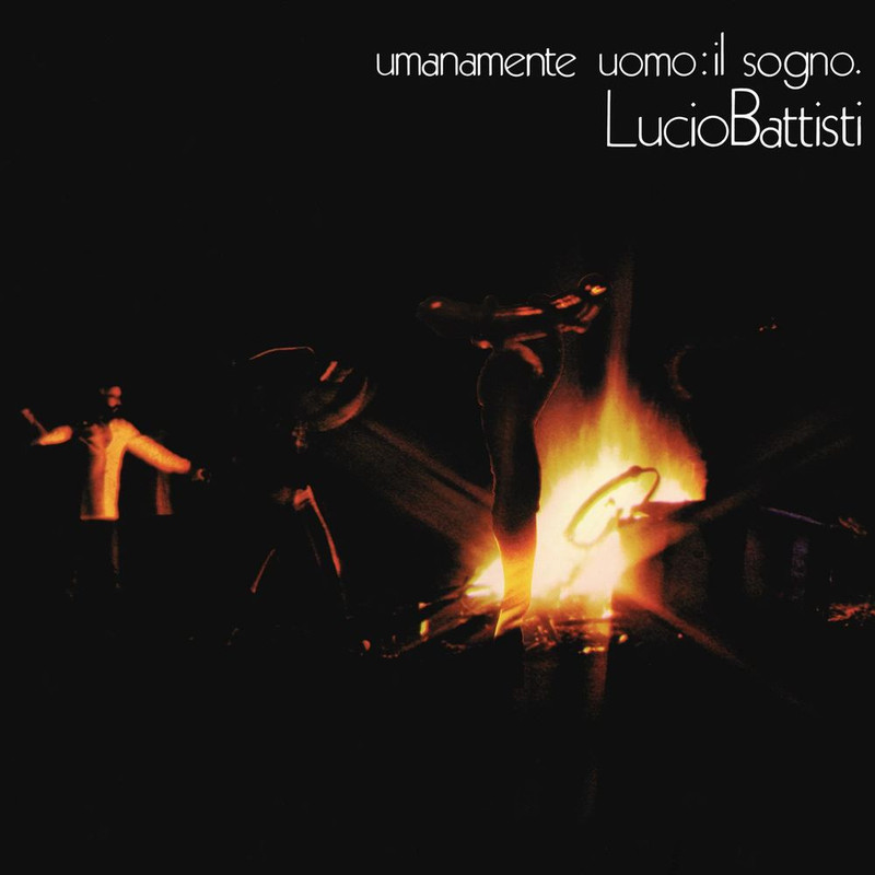Lucio Battisti - Umanamente uomo: il sogno (1972, Ristampa, Rimasterizzato, RCA Numero Uno, 2019)...