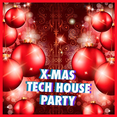 VA   X Mas Tech House Party (2019)