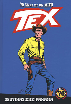 Tex 70 anni di un mito 91 - Destinazione Panama (2019)