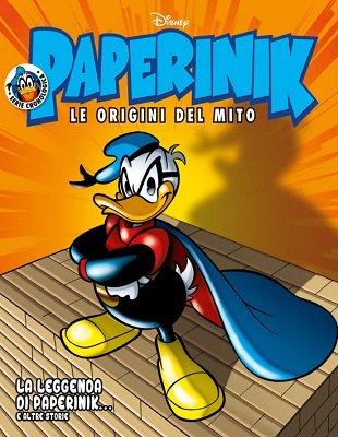 Paperinik Le Origini Del Mito 26 - La Leggenda Di Paperinik (Febbraio 2020)