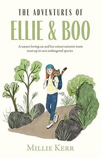 The Adventures of Ellie and Boo by Millie Kerr 54255607 SY475 1