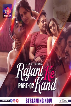 Rajani Ke Kand (2025) Hindi Season 01 [ Episodes 04- 05 Join] | WEB-DL | 1080p | 720p | 480p | TeFlix WEB Series | Download | Watch Online