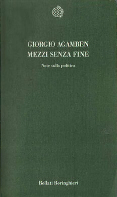 Giorgio Agamben - Mezzi senza fine. Note sulla politica (1996)