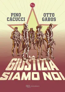La Giustizia Siamo Noi