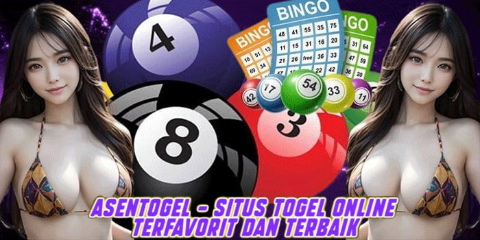 Asentogel – Situs Togel Online Terfavorit dan Terbaik