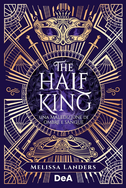 Melissa Landers - The half king. Una maledizione di ombre e sangue (2025)