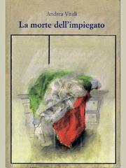 Andrea Vitali – La morte dell’impiegato (2007)