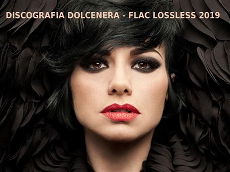 Dolcenera - Discografia Lossless (2019) FLAC -TYS