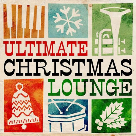 VA - Ultimate Christmas Lounge (2021)