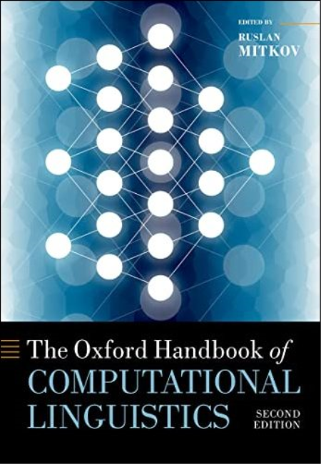 The Oxford Handbook of Computational Linguistics (Oxford Handbooks), 2nd Edition