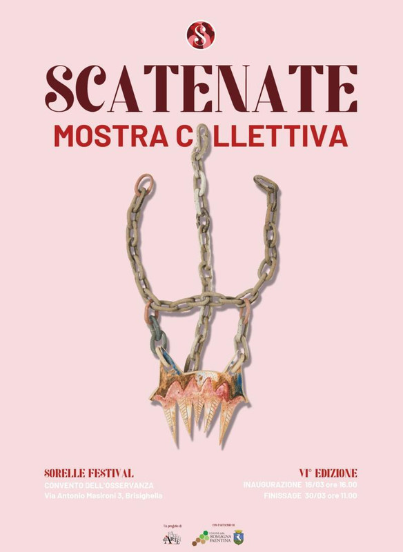 Mostra collettiva di Sorelle Festival 2025 “SCATENATE” a Brisighella (Ra) dal 16 al 30 marzo Mostra collettiva di Sorelle Festival 2025 “SCATENATE” a Brisighella (Ra) dal 16 al 30 marzo