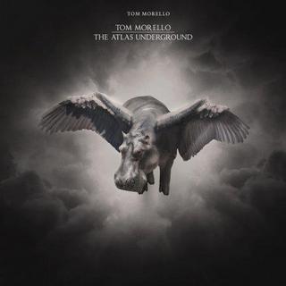 Tom Morello - The Atlas Underground (2018)