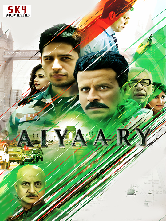  Aiyaary (2018) Hindi 480p NF HDRip x264 AAC ESubs Full Bollywood Movie [500MB] Full Movie Download