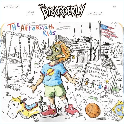 The Disorderly — The Aftermath Kids (2026)