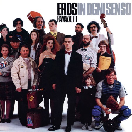 Eros Ramazzotti - In ogni senso (Remastered) (1989)-(2021)