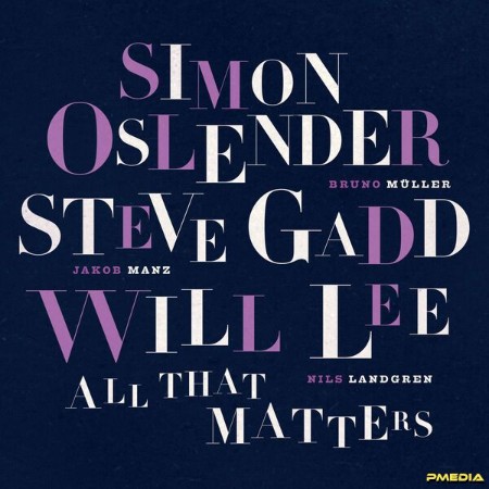 Simon Oslender - All That Matters (2025)