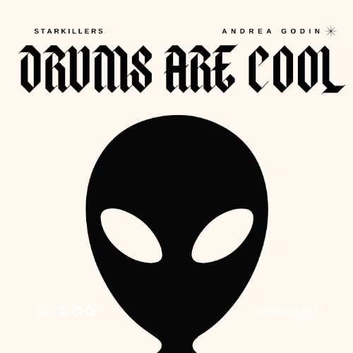Andrea Godin, Starkillers - Drums Are Cool EP (2026)
