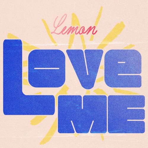 Lemon - LOVE ME (2026) MP3
