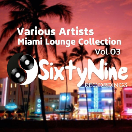 Various Artists   Miami Lounge Collection, Vol.'3 (2021)