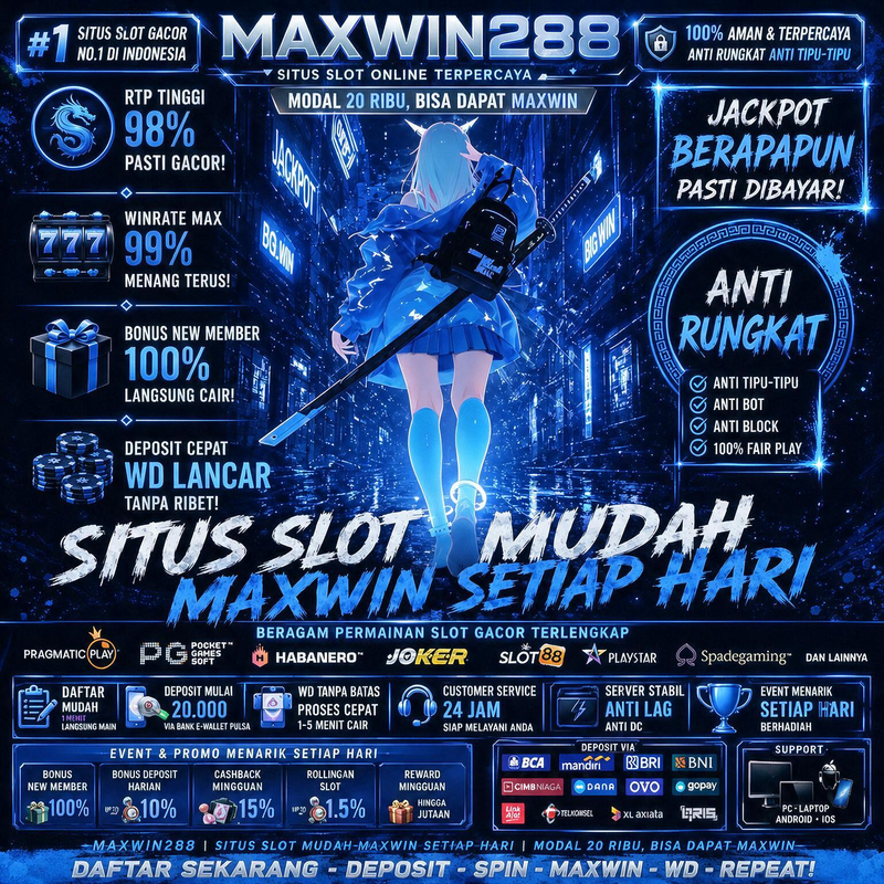 MAXWIN288: Situs Link Slot Gacor Terbaik Resmi Terpercaya Gampang Maxwin