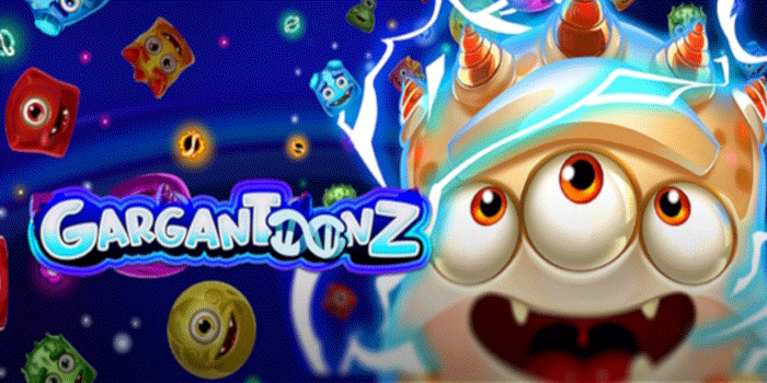Slot Gargantoonz