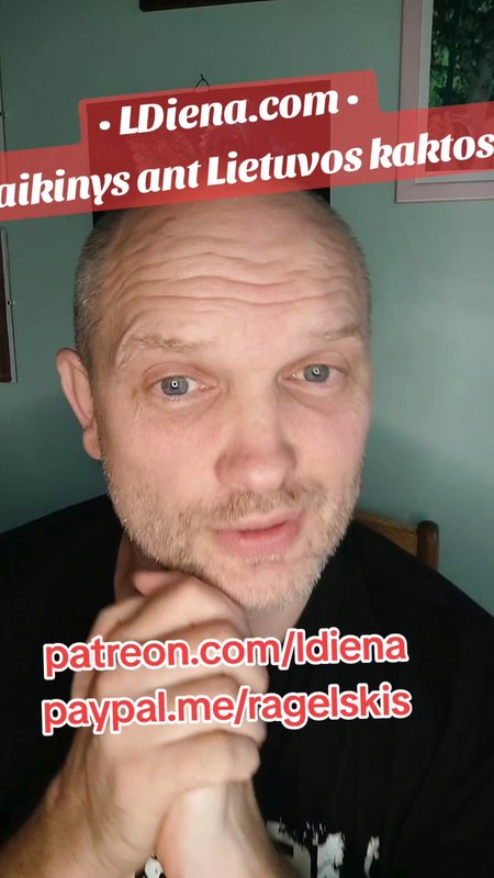 Komentaras: Taikinys ant Lietuvos kaktos • 2024 birželio 16 d.