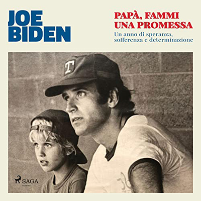 Joe Biden - Papà, fammi una promessa (2022) (mp3 - 128 kbps)