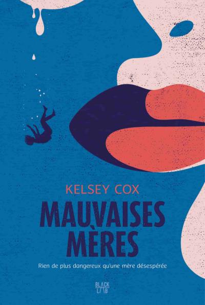 Mauvaises-meres-Kelsey-Cox.jpg